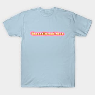 Unconditional Love oc T-Shirt